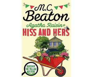 Agatha Raisin 23. Hiss and Hers