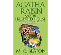 AGATHA RAISIN AND THE HAUNTED HOUSE: 14