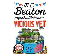 Agatha Raisin and the Vicious Vet