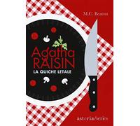 Agatha Raisin. La quiche letale
