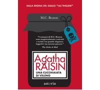 Agatha Raisin e una cucchiaiata di veleno