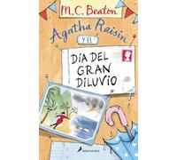 Agatha Raisin y el día del gran diluvio (Agatha Raisin 12)