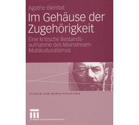 Agathe Bienfait Im Gehäuse der Zugehörigkeit (Tascabile)