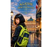 Agathe de Mortemouche: Le Passage Secret