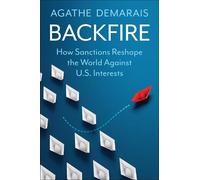 Agathe Demarais Backfire (Tascabile) Center on Global Energy Policy Series
