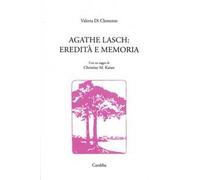 Agathe Lasch: eredità e memoria