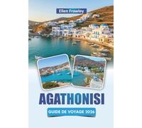 AGATHONISI GUIDE DE VOYAGE 2026: Explorez les plages, les villages traditionnels, la cuisine locale et la vie paisible de l'île de la mer Égée