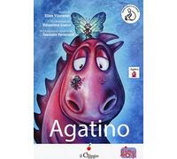 Agatino. In CAA (Comunicazione Aumentativa Alternativa). Ediz. a colori
