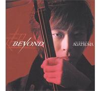 Agatsuma, Hiromitsu - Beyond