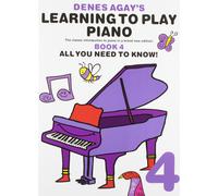 AGAY DENES (AUTHOR) Learning To Play Piano 4 All You (Tascabile)