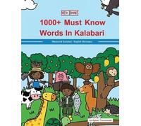Agbani Tamunosaki 1000+ Must Know words in Kalabari (Tascabile)