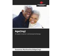 Age(ing): An aspect of person-centred psychotherapy
