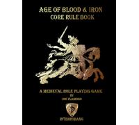 Age of Blood & Iron: A Medieval Role-Playing Game