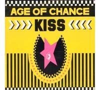 Age Of Chance - Kiss