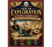 Age of Exploration Activities & Coloring Pages: European Explorers Unit Bundle - 102 Pages!: Complete Unit: 102 Black-&-White Coloring Pages, 3 ... Studies Lessons & Homeschool, Grades 4-8