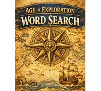 Age of Exploration Word Search Puzzle Book for Teens & Adults: 100 Challenging Puzzles with Fun Facts About Famous Explorers, Voyages & Discoveries