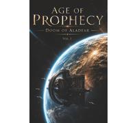 AGE OF PROPHECY: DOOM OF ALADFAR VOL. 1