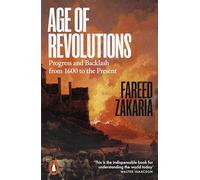 Age of Revolutions: Progress and Backlash from 1600 to the Present