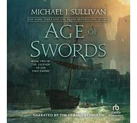Age of Swords (The Legends of the First Empire Series)