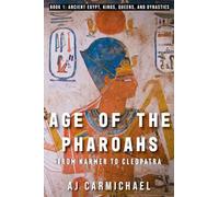 Age of the Pharaohs, From Narmer to Cleopatra: 1