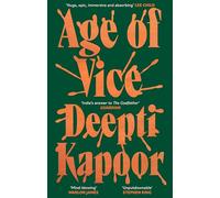 Deepti Kapoor Age of Vice (Tascabile)
