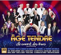 Âge Tendre - le Concert des 10 Ans