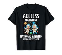 Ageless Adventure National Assisted Living Week 2025 Maglietta