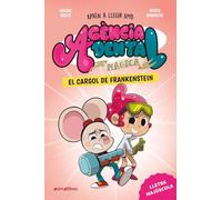 Agència Dental Màgica 5. El cargol de Frankenstein