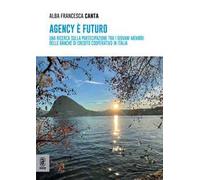 Agency è futuro. Una ricerca sulla partecipazione tra i giovani membri delle Banche di Credito Cooperativo in Italia
