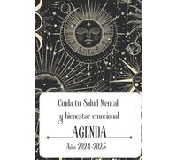 Agenda 2024-2025 Salud Mental y bienestar emocional.: Calendario anual - semanal minimalista.