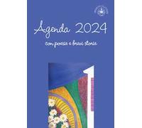 Agenda 2024. Con poesie e brevi storie - [Casa Editrice IBISKOS]