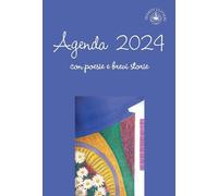 Agenda 2024. Con poesie e brevi storie - [Casa Editrice IBISKOS]