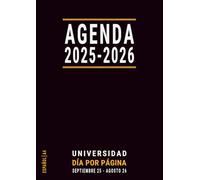 Agenda 2025 2026 Día por Página A4: Español , de Septiembre a Agosto para Estudiante Universitario , Planificador Académico 25-26 para la Universidad , Grande , Negra