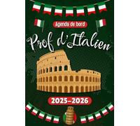 Agenda 2025-2026 Prof d’Italien: Organisateur planificateur Semainier et Mensuel | Cahier Journal | Cadeau Professeur d’Italien | A4