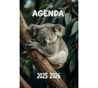 Agenda 2025-2026: Scolaire Koala | Journalier (une page par jour) | Septembre à Juillet | 14,8 x 21 cm | Collège et Lycée et primaire | animal mignon | garçon et fille.