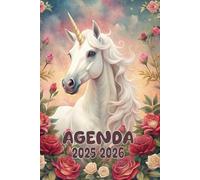 Agenda 2025-2026: Scolaire Licorne | Journalier (une page par jour) | Septembre à Juillet | 14,8 x 21 cm | Collège et Lycée et primaire | Animal mignon | pour fille thème licorne.