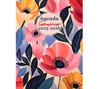 Agenda 2025 2026 Semainier 18 Mois: Grand Format A4, 2 pages par semaine avec heure, de juillet 2025 à décembre 2026