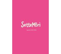 Agenda 2025/2026: Settembrì - Edizione lampone - serie tinta unita