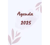 Agenda 2025 con planificador mensual, semanal y diario de enero a diciembre de 2025: Florece con propósito. Planificador para cultivar tus metas con intención 2025