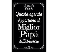 Agenda 2025: Diario Planner gennaio dicembre , Regalo papà personalizzato utile e originale