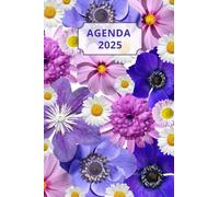AGENDA 2025 - FLEURS: Petit format de poche | 4 langues | Janvier à Décembre 2025 | 52 semaines | 1 semaine sur 2 pages | Format pratique 10x15 cm, 115 pages | Fantaisie, original | Cadeau à offrir