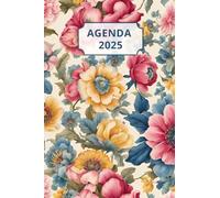 AGENDA 2025 - FLEURS: Petit format de poche | 4 langues | Janvier à Décembre 2025 | 52 semaines | 1 semaine sur 2 pages | Format pratique 10x15 cm, 115 pages | Fantaisie, original | Cadeau à offrir