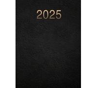 Agenda 2025 Giornaliera: Formato grande A4 - Una pagina per ogni giorno - 12 mesi, 365 giorni con schede obiettivi, cose da fare, calendario dello Zodiaco e numeri utili
