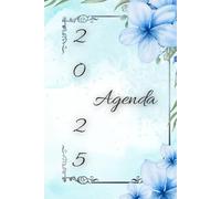 Agenda 2025 giornaliera: Pianifica ogni giorno con stile: panoramica mensile, festività e ricorrenze