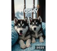 Agenda 2025 - Husky: Journalier | 2 jours par page | Format A5 | Couverture Souple | 194 pages | Chiens