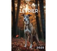 Agenda 2025 - Lévrier: Journalier | 2 jours par page | Format A5 | Couverture Souple | 194 pages | Chiens
