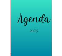 Agenda 2025 - Planifica tu futuro: Organiza tus días, define tus metas y transforma tus sueños en logros