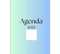 Agenda 2025: Planificador Anual para Lograr tus Metas: Incluye planificación mensual, semanal y diaria para un año productivo