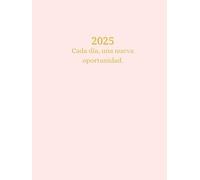 Agenda 2025 - Planificador Diario, Semanal y Mensual de 8.5 x 11 pulgadas, con Diseño Artístico y Motivacional, Planificación Financiera, Tapa Dura y Papel de Alta Calidad, 136 Páginas (Rosa Claro)