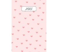 AGENDA 2025 SETTIMANALE | FORMATO A5 | 12 MESI | 52 SETTIMANE | CUORI ROSA